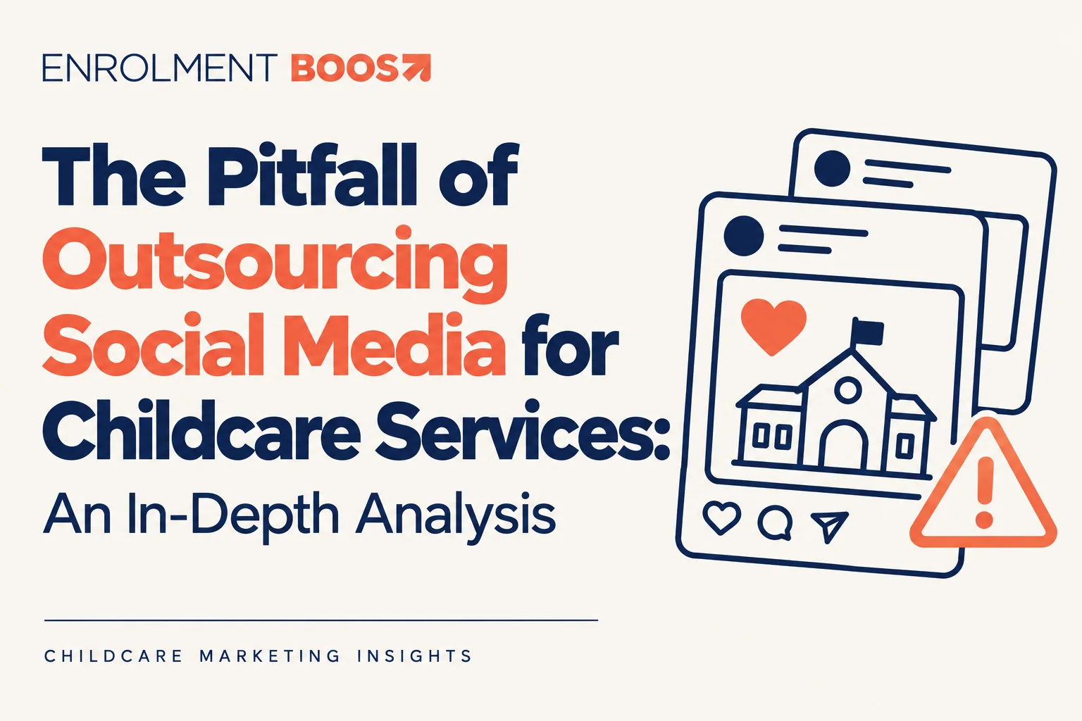 Cover image: The Pitfall of Outsourcing Social Media for Childcare Services: An In-Depth Analysis