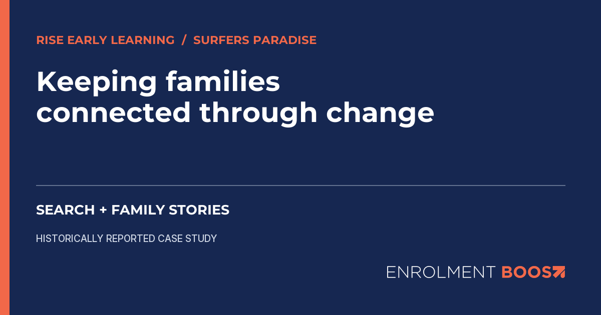 Enrolment Boost editorial cover: Rise Early Learning family stories and search visibility during disruption