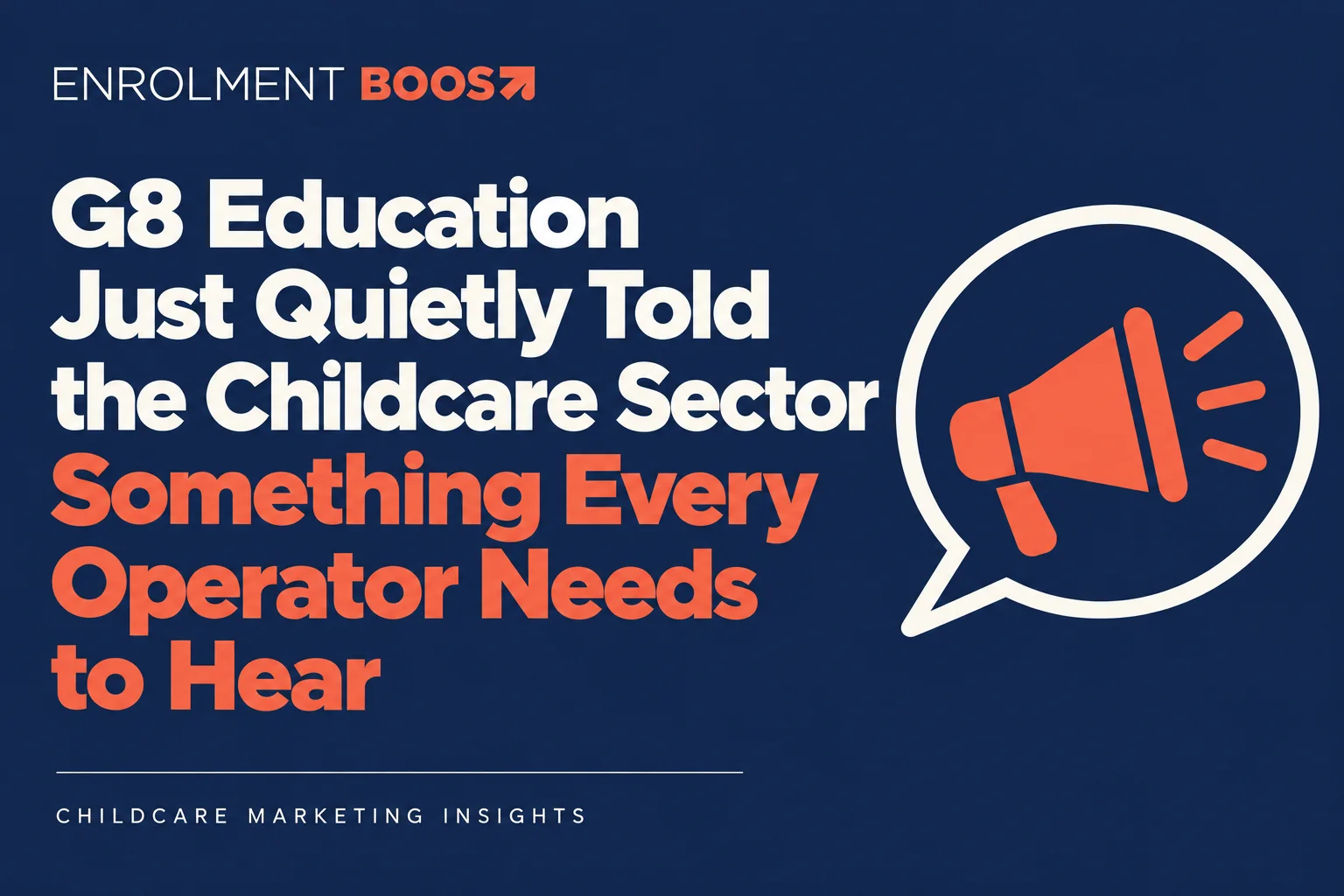 Cover image: G8 Education Just Quietly Told the Childcare Sector Something Every Operator Needs to Hear